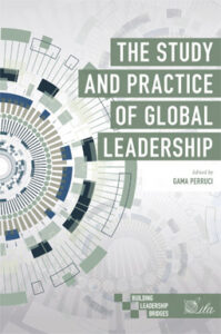 The Study and Practice of Global Leadership - Edited by Gama Perruci