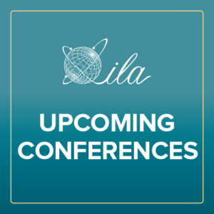 ILA Upcoming Conferences