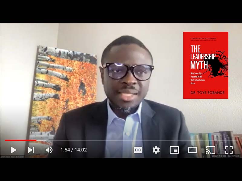 Author Emmanuel Olatoye Sobande discusses The Leadership Myth: Why Leadership Principles Do Not Work in Sub-Saharan Africa.