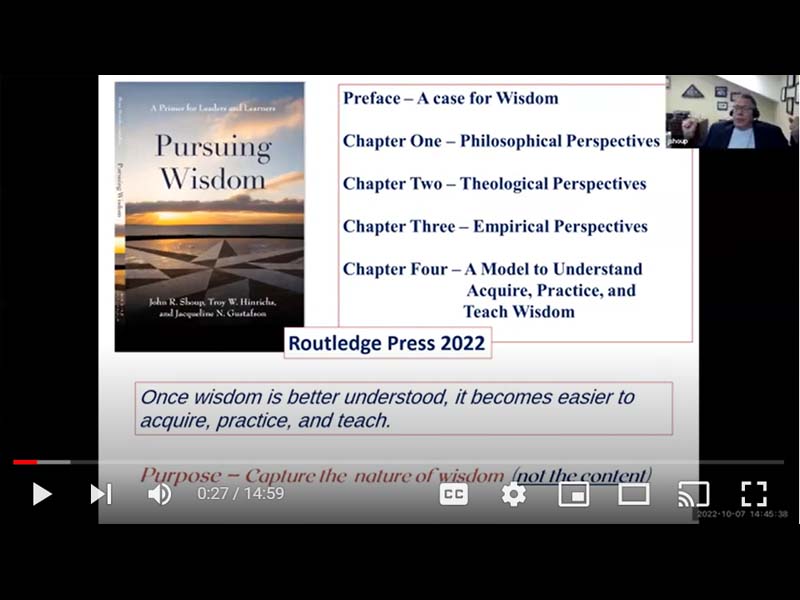Author John Shoup discusses his book Pursuing Wisdom: A Primer for Leaders and Learners.