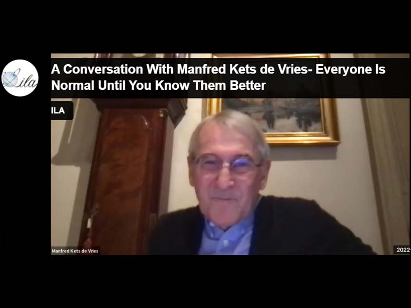 Everyone Is Normal Until You Know Them Better - A Conversation With Manfred Kets de Vries
