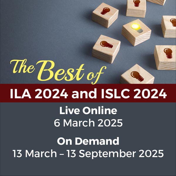 The best of ILA 2024 and ISLC 2024. 6 March 2025 | Live Online. On-Demand 13 March - 13 September 2025