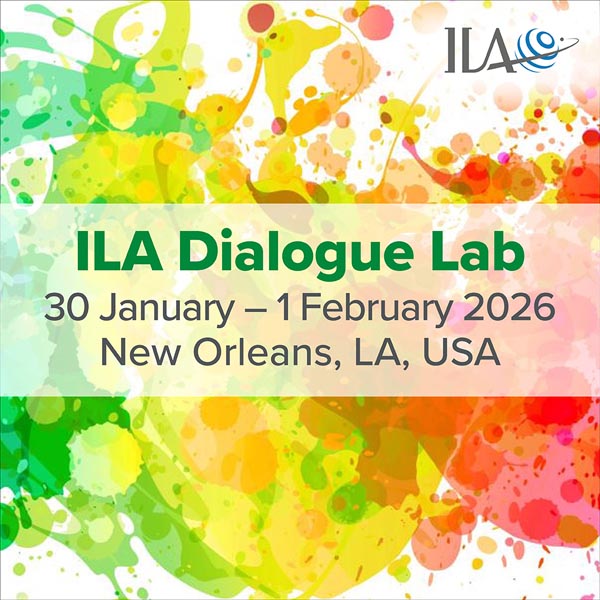 ILA Dialogue Lab. 30 January - 1 February 2026. New Orleans, LA, USA