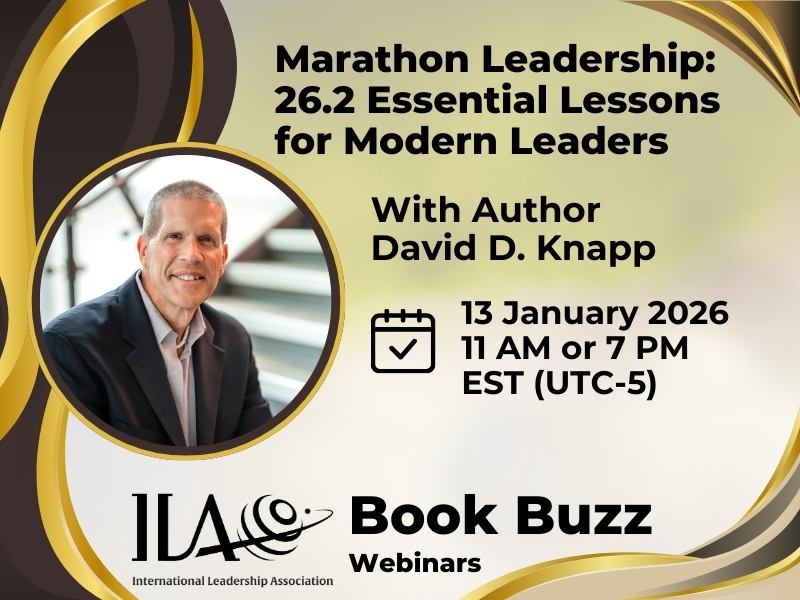 Marathon Leadership: 26.2 Essential Lessons for Modern Leaders With Author David D. Knapp. Tuesday 13 January at 11AM or 7PM EST.