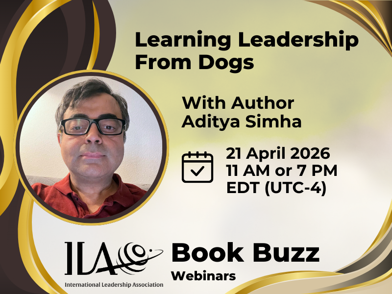 Learning Leadership From Dogs: What Can Bulldogs, Dachshunds, Komondors, Pekingese and Otterhounds (Among Other Dogs) Teach Us About Effective Leadership? with Author Aditya Simha. Apr 21, 2026 11:00 AM or 7PM EDT