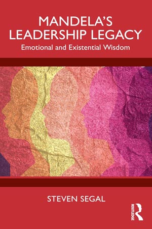 Mandela's Leadership Legacy Emotional and Existential Wisdom Book Cover