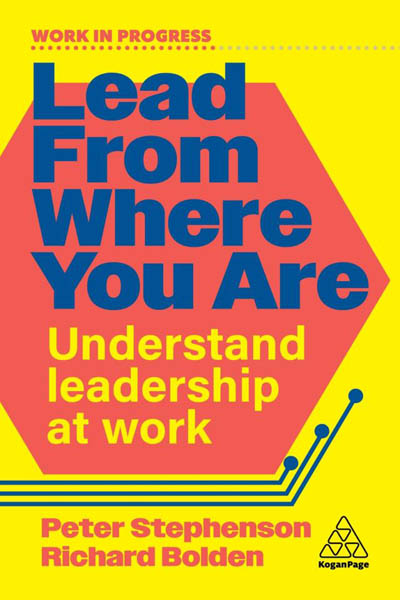Lead from where you are: Understand leadership at work book cover.